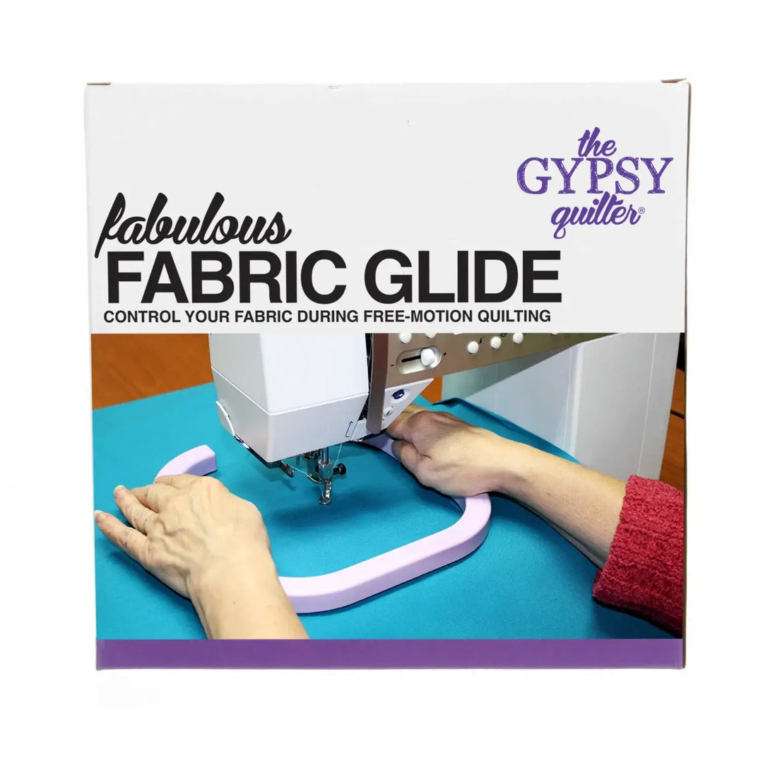 Fabulous Fabric Glide | The Gypsy Quilter