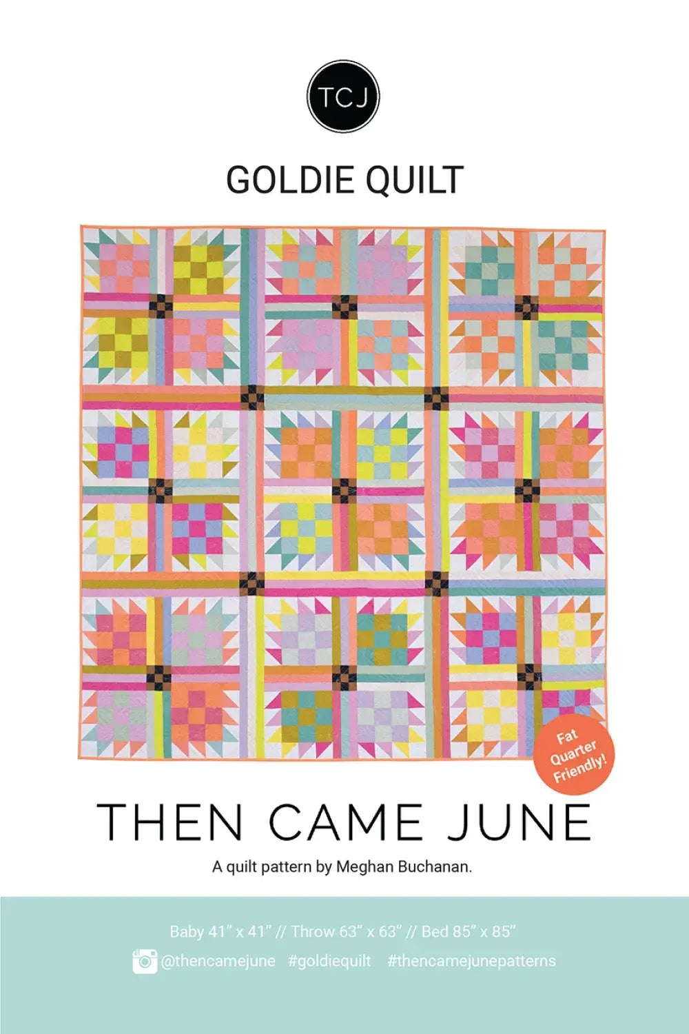 Goldie Quilt Pattern | Then Came June