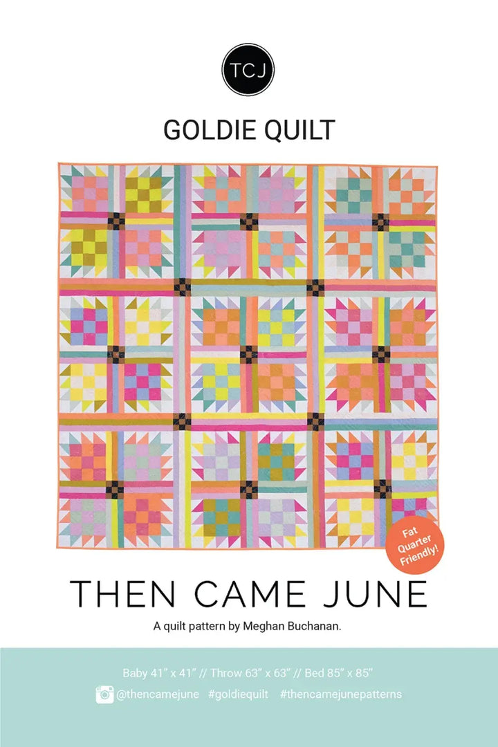 Goldie Quilt Pattern | Then Came June