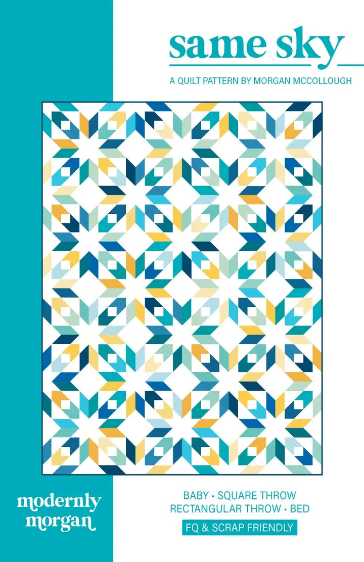 Same Sky Quilt Pattern | Modernly Morgan